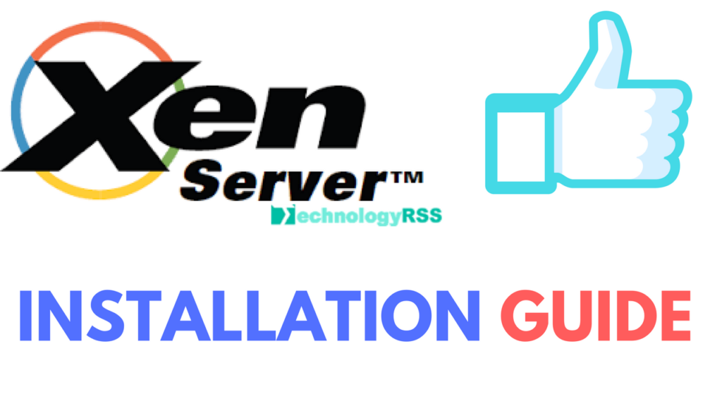 xen-server-installation-process - TechnologyRSS