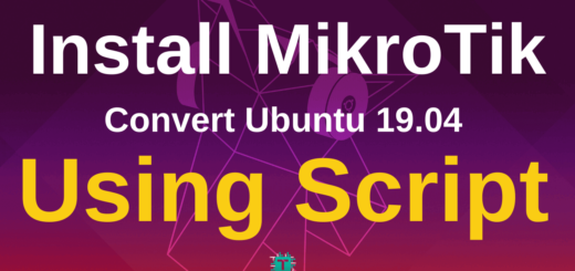 convert-ubuntu-19.04-to-mikrotik-router-using-script