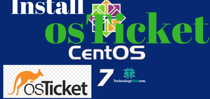 How-To-Install-OsTicket-v1.14-On-Centos-7-With-Apache