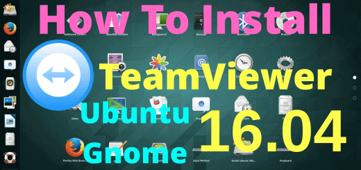 How To Install Team Viewer Into Ubuntu 16.04 Gnome Desktop