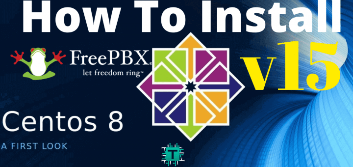 How To Install FreePBX 15 on CentOS 8