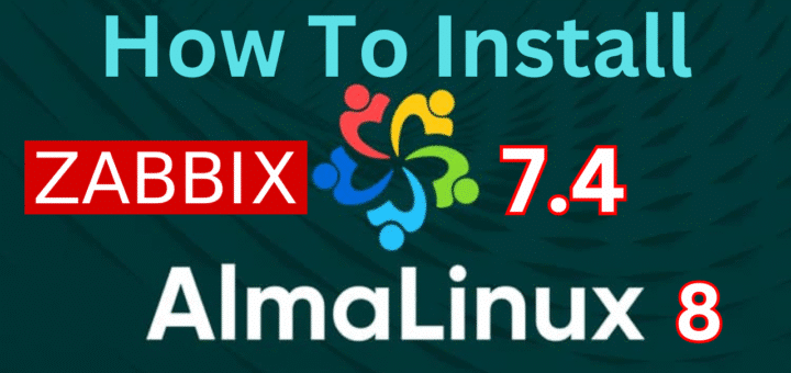 How-To-Install-Zabbix-Server-7.4-On-AlmaLinux-8-Server