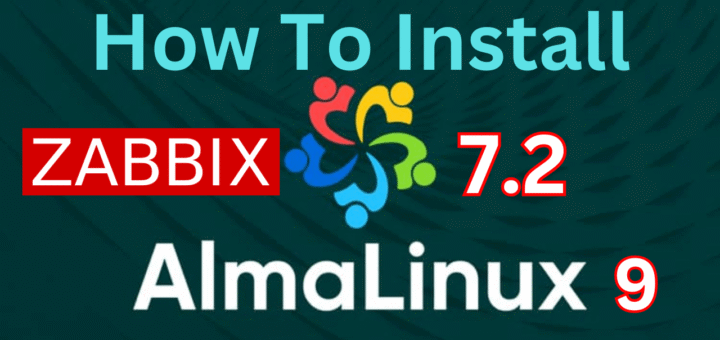 How-To-Install-Zabbix-Server-7.2-On-AlmaLinux-9-Server