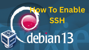 how-to-enable-ssh-on-debian-13-server