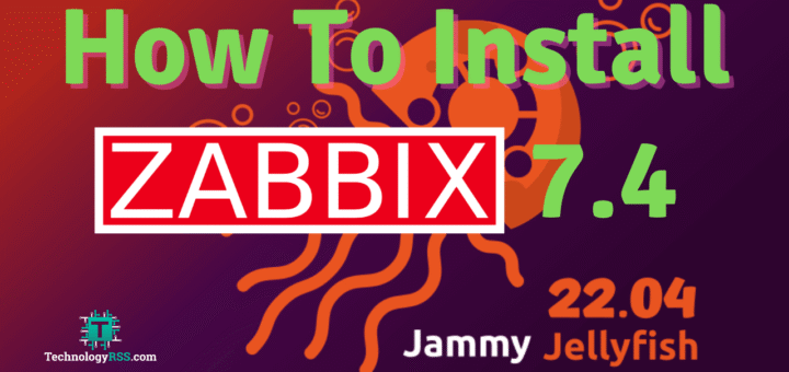 how-to-install-zabbix-server-7-4-on-ubuntu-22-04