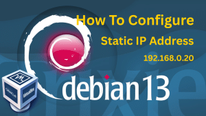 How-To-Configure-Static-IP-address-Debian-13-Server